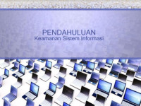 PENDAHULUAN
Keamanan Sistem Informasi