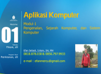 Image of Aplikasi Komputer
Modul-1
Pengenalan, Sejarah Komputer, dan Sistem
Komputer