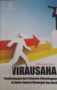 Image of WIRAUSAHA Pembardayaan Dan Perkuatan Kelembagaan Di Sektor Industri Menengah Dan Kecil