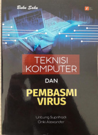 Teknisi Komputer Dan Pembasmi Virus