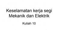 Keselamatan kerja segi
Mekanik dan Elektrik