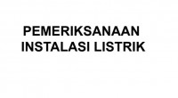 Image of PEMERIKSANAAN
INSTALASI LISTRIK