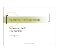 Algoritma Pemrograman

Pertemuan Ke-2
(Teks Algoritma)