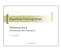 Image of Algoritma Pemrograman

Pertemuan Ke-6
(Pengulangan atau Looping [1])
