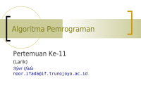 Image of Algoritma Pemrograman

Pertemuan Ke-11
(Larik)