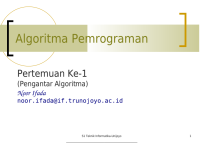 Image of Algoritma Pemrograman

Pertemuan Ke-1
(Pengantar Algoritma)