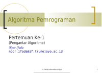 Algoritma Pemrograman

Pertemuan Ke-1
(Pengantar Algoritma)