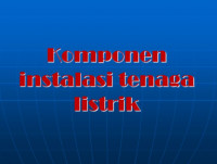 Image of Komponen

nstalasi tenaga
listrik