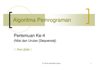 Algoritma Pemrograman

 





Pertemuan Ke-4
(Nilai dan Urutan [Sequence])