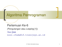 Algoritma Pemrograman

 





Pertemuan Ke-6
(Pengulangan atau Looping [1])