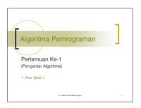 Algoritma Pemrograman

Pertemuan Ke-1
(Pengantar Algoritma)