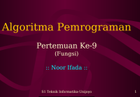 Image of Algoritma Pemrograman

Pertemuan Ke-9

(Fungsi)