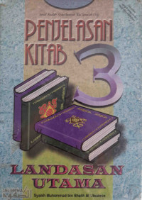 Penjelasan Kitab 3 Landasan Utama