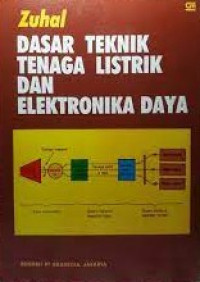 Image of DASAR TEKNIK TENAGA LISTRIK DAN ELEKTRONIKA DAYA