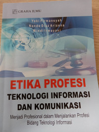 Image of Etika profesi Teknologi Informasi Dan Komunikasi