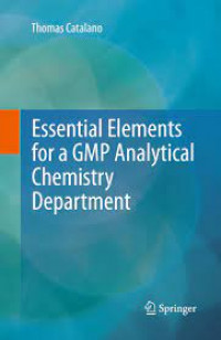 Essential Elements for a GMP Analytical Chemistry Department