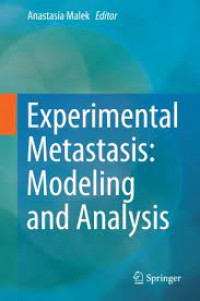 Experimental metastasis: Modeling and Analysis