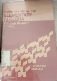 Instructor's Manual For ELEMENTARY ALGEBRA Through Problem Solving