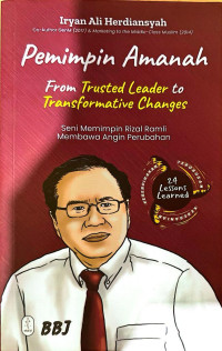 Pemimpin Amanah From Trusted Leader to Transformative Changes