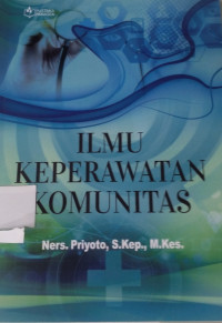 ILMU KEPERAWATAN KOMUNITAS