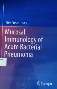 Mucosal Immunilogy of Acute Bacterial Pneumonia