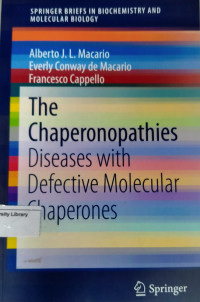 The Chaperonopathies Diseases with Defective Molecular Chaperones