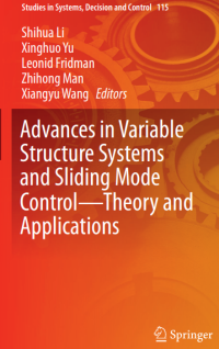 Image of Advances in Variable
Structure Systems and
Sliding Mode Control—
Theory and Applications