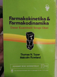 Image of Farmakokinetika & Farmakodinamika Dasar Kuantitatif Terapi Obat