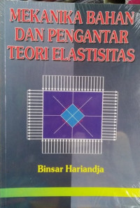 Image of MEKANIKA BAHAN DAN PENGANTAR TEORI ELASTIS
