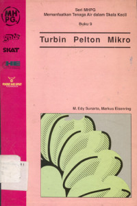 Image of Memanfaatkan Tenaga Air dalam Skala Kecil : Turbin Pelton Mikro