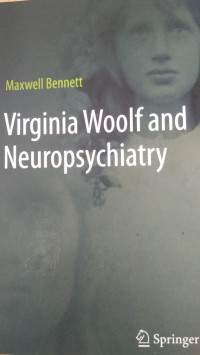 Image of VIRGINA WOOLF AND NEUROPSYCHIATRY