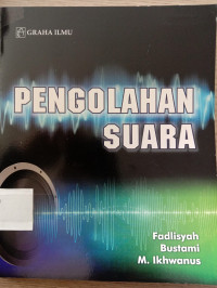 PENGOLAHAN SUARA