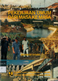 Image of Profil dan Struktur Pekerjaan Umum dari Masa ke Masa