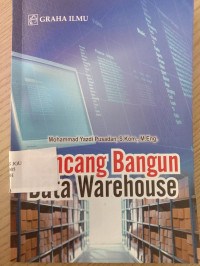 RANCANG BANGUN DATA WAREHOUSE