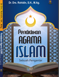 Pendidikan Agama Islam
Sebuah Pengantar