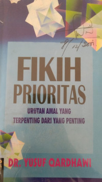 Image of FIKIH PRIORITAS urutan amal yang terpenting dari yang penting