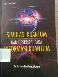 Simulasi Kuantum dan Deskripsi pada Informasi Kuantum