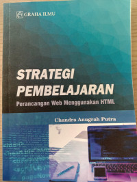 Image of STRATEGI PEMBELAJARAN Perancangan Web Menggunakan HTML