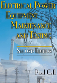 ELECTRICAL POWER
EQUIPMENT
MAINTENANCE
AND TESTING