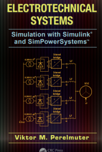 Image of ElEctrotEchnical

SyStEmS

Simulation with Simulink®
and SimPowerSystemsTM