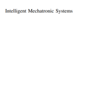 Image of Intelligent Mechatronic
Systems

Modeling, Control and Diagnosis