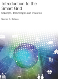 Image of Introduction to the
Smart Grid
Concepts, Technologies and Evolution