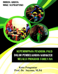 Image of kepimpinan pendidik paud dalam pembelajaran karakter melalui program familly inn