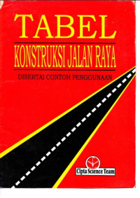 TABEL KONTRUKSI JALAN RAYA