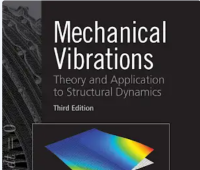 Mechanical Vibrations Theory and Application to Structural Dynamics