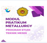 Image of MODUL PRAKTIKUM LABORATORIUM METALLURGI
