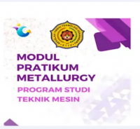 MODUL PRAKTIKUM LABORATORIUM METALLURGI