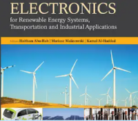 Power Electronics for Renewable Energy Systems, Transportation and Industrial Applications