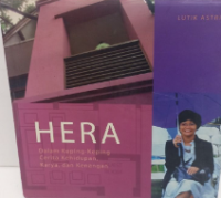 Image of HERA Dalam Keping-Keping Cerita Kehidupan, Karya, Dan Kenangan