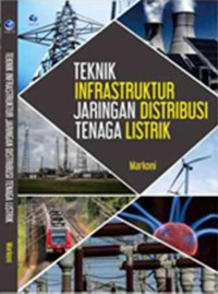 Image of TEKNIK INFRASTRUKTUR JARINGAN DISTRIBUSI TENAGA LISTRI
